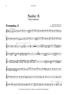 Partition  8 en C major - trompette 2, Le Journal Du Printemps, Fischer, Johann Caspar Ferdinand