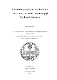 Anthraniloyl-derived nucleotides as potent and selective adenylyl cyclase inhibitors [Elektronische Ressource] / vorgelegt von Jens Geduhn