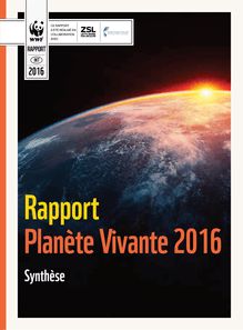 Rapport Planète vivante 2016 : synthèse