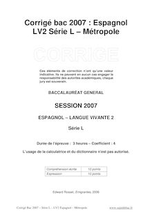 Corrigé bac 2007 : Espagnol LV2 Série L – Métropole