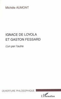 Ignace de Loyola et Gaston Fessard
