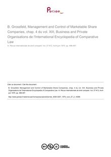 B. Grossfeld, Management and Control of Marketable Share Companies, chap. 4 du vol. XIII, Business and Private Organisations de l International Encyclopedia of Comparative Law - note biblio ; n°2 ; vol.27, pg 496-497