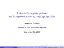 A simple P complete problem and its representations by language equations