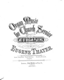 Partition Supplement., pour Art of orgue Playing, Thayer, Eugene