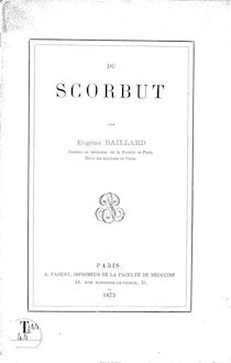 Du scorbut / par Eugène Baillard,...