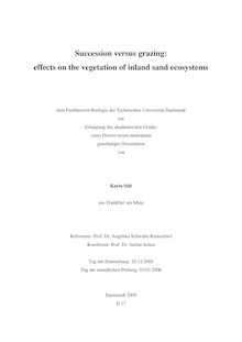 Succession versus grazing [Elektronische Ressource] : effects on the vegetation of inland sand ecosystems / von Karin Süß