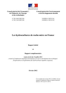 Les hydrocarbures de roche-mère en France. Rapport initial et rapport complémentaire. Rapport CGIET n° 2011/04 et 2011/26 et CGEDD n° 007612-01 et 007612-03.