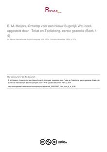E. M. Meijers, Ontwerp voor een Nieuw Bugerlijk Wet-boek, opgesteld door., Tekst en Toelichting, eerste gedeelte (Boek-1-4) - note biblio ; n°4 ; vol.6, pg 1234-1234