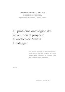 El problema ontológico del advenir en el proyecto filosófico de Martin Heidegger.