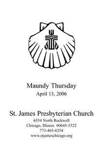 Maundy Thursday St. James Presbyterian Church