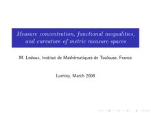 Measure concentration functional inequalities and curvature of metric measure spaces