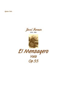 Partition complète, El Mensagero, Op.55, Ferrer, José
