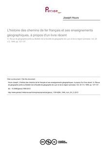 L histoire des chemins de fer français et ses enseignements géographiques, à propos d un livre récent - article ; n°2 ; vol.24, pg 127-137
