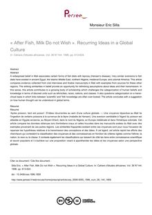 « After Fish, Milk Do not Wish ». Recurring Ideas in a Global Culture - article ; n°144 ; vol.36, pg 613-624