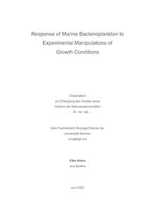 Response of marine bacterioplankton to experimental manipulations of growth conditions [Elektronische Ressource] / vorgelegt von Elke Allers