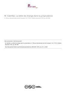 M. Cabrillac, La lettre de change dans la jurisprudence - note biblio ; n°4 ; vol.27, pg 961-962