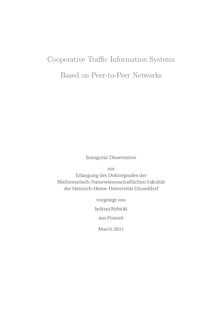 Kooperative Peer-to-Peer-basierte Verkehrsinformationssysteme [Elektronische Ressource] / vorgelegt von Jędrzej Rybicki