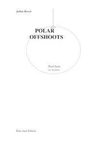 Partition complète, New , Polar Offshoots, Besset, Julian Raoul