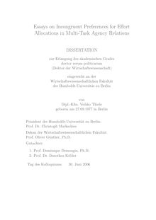 Essays on incongruent preferences for effort allocations in multi-task agency relations [Elektronische Ressource] / von Veikko Thiele