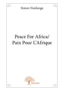 Peace For Africa/Paix Pour L Afrique
