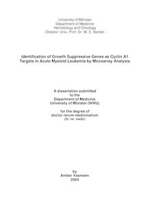Identification of growth suppressive genes as cyclin A1 targets in acute myeloid leukemia by microarray analysis [Elektronische Ressource] / by Amber Yasmeen