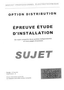 Etude d installations 2004 BP - Electrotechnique option Distribution