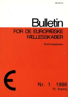 Bulletin for De europæiske Fællesskaber. Nr. 1 1986 19. årgang