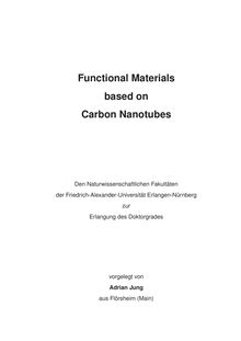 Functional materials based on Carbon Nanotubes [Elektronische Ressource] / vorgelegt von Adrian Jung