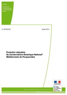 Evolution statutaire du Conservatoire Botanique National® Méditerranée de Porquerolles