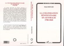 COLONISATION PÉNITENTIAIRE EN AUSTRALIE 1788-1868