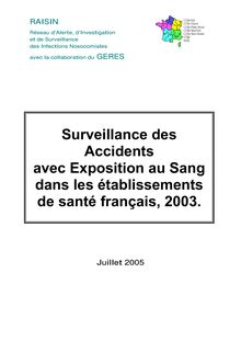 Surveillance des accidents avec exposition au sang dans les établissements de santé français, 2003