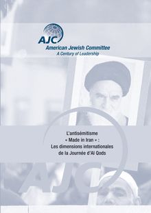 L antisémitisme « Made in Iran  » : Les dimensions internationales ...