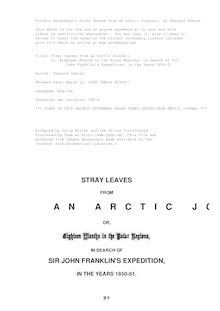 Stray Leaves from an Arctic Journal; - or, Eighteen Months in the Polar Regions, in Search of Sir - John Franklin s Expedition, in the Years 1850-51