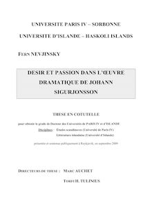 Désir et passion dans l œuvre dramatique de Jóhann Sigurjónsson, Desire and passion in Jóhann Sigurjónsson’s dramatic works