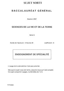 Sciences de la vie et de la terre (SVT) Specialité 2007 Scientifique Baccalauréat général
