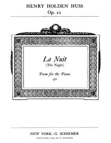 Partition complète, La Nuit, Op.21, Poem for the Piano, Huss, Henry Holden