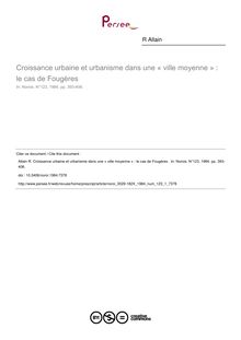Croissance urbaine et urbanisme dans une « ville moyenne » : le cas de Fougères  - article ; n°1 ; vol.123, pg 393-406