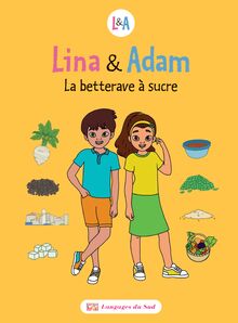 Lina & Adam La betterave à sucre