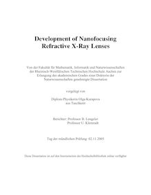 Development of nanofocusing refractive X-ray Lenses [Elektronische Ressource] / vorgelegt von Olga Kurapova