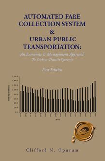 Automated Fare Collection System & Urban Public Transportation