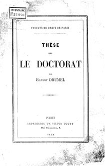 Du terme en droit romain et en droit français : thèse pour le doctorat / par Ernest Drumel,... ; Faculté de droit de Paris