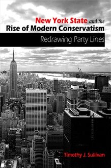 New York State and the Rise of Modern Conservatism