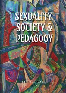 Sexuality, Society & Pedagogy