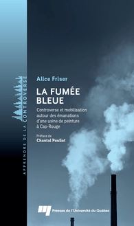 La fumée bleue : Controverse et mobilisation autour des émanations d’une usine de peinture à Cap-Rouge
