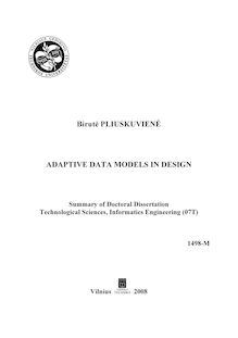 Adaptive data models in design ; Adaptyvūs duomenų modeliai projektavime