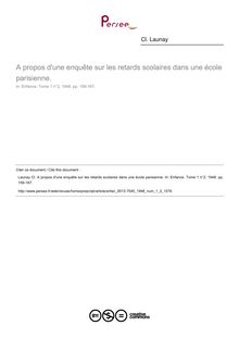 A propos d une enquête sur les retards scolaires dans une école parisienne. - article ; n°2 ; vol.1, pg 159-167