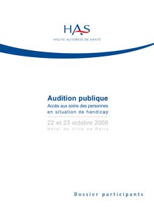 Audition publique Accès aux soins des personnes en situation de handicap du 22 au 23 octobre 2008