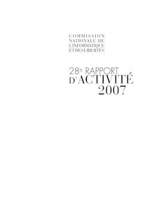 28ème rapport d activité 2007 de la Commission nationale de l informatique et des libertés