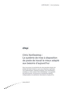 Citrix XenDesktop : Le système de mise à disposition de poste ...
