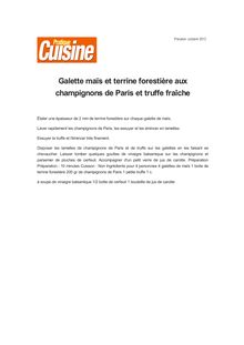 Galette maïs et terrine forestière aux champignons de Paris et truffe fraîche